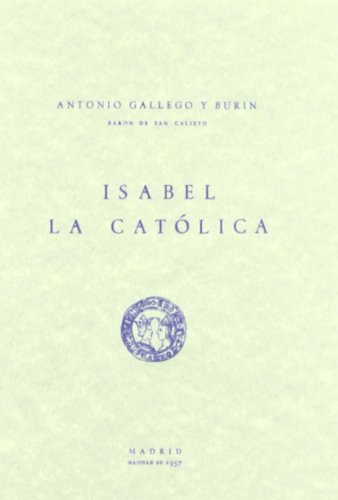 Beispielbild fr ISABEL LA CATOLICA. FACSIMIL zum Verkauf von Siglo Actual libros