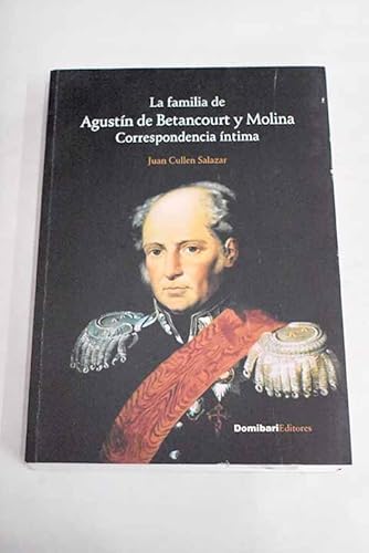 9788493587567: La familia de Agustn de Betancourt y Molina