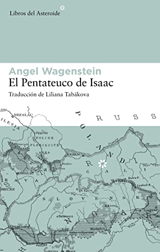 EL PENTATEUCO DE ISAAC SOBRE LA VIDA DE ISAAC JACOB BLUMENFELD DURANTE DOS GUERRAS, EN TRES CAMPO...