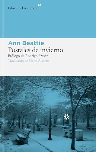 Postales de invierno (Spanish Edition) (9788493591496) by Beattie, Ann