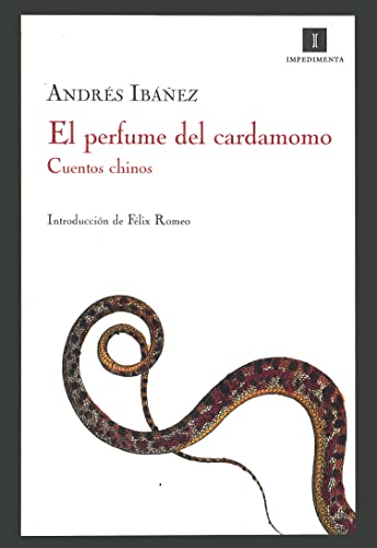 Imagen de archivo de El perfume del cardamomo: Cuentos chinos (Spanish Edition) a la venta por GoldenWavesOfBooks