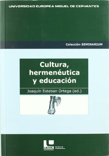 Imagen de archivo de CULTURA, HERMENUTICA Y EDUCACIN a la venta por Hiperbook Espaa