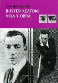 Stock image for Buster Keaton : vida y obra for sale by medimops