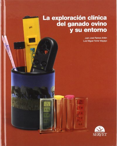 Imagen de archivo de La exploracion clinica del ganado ovino y su entorno a la venta por Iridium_Books