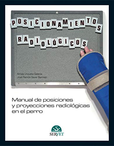 Imagen de archivo de Manual posiciones y proy.radiologicas perro (2008) a la venta por Iridium_Books