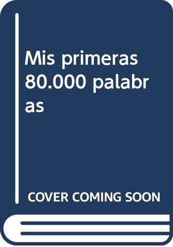 Stock image for Mis primeras 80.000 palabras (Libros para nios, Band 11) for sale by medimops