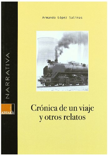 Imagen de archivo de Crnica de un viaje y otros relatos a la venta por Librera Prez Galds