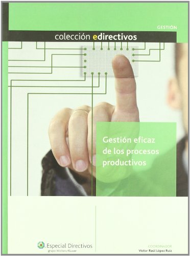 Imagen de archivo de Gestin eficaz de los procesos productivos a la venta por dsmbooks