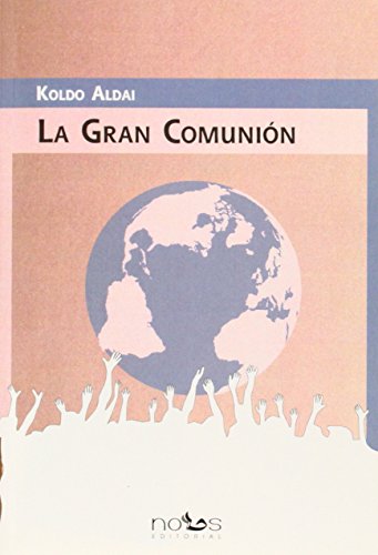 Imagen de archivo de La gran comunin a la venta por AG Library