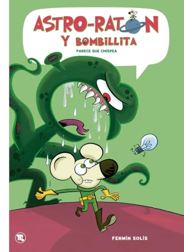 9788493605834: Astro-raton y bombillita.: Parece que chispea (Mamut) (Spanish Edition)