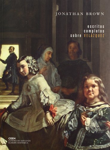 9788493606053: Escritos completos sobre Velzquez (Velazquea) (Spanish Edition)