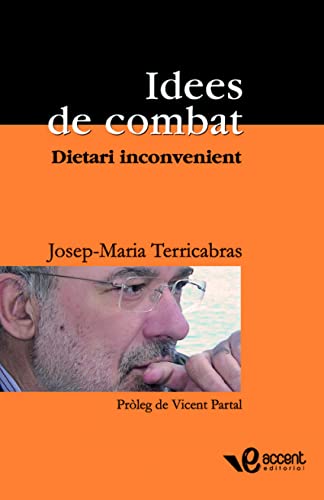 Imagen de archivo de IDEES DE COMBAT: DIETARI INCONVENIENT a la venta por KALAMO LIBROS, S.L.