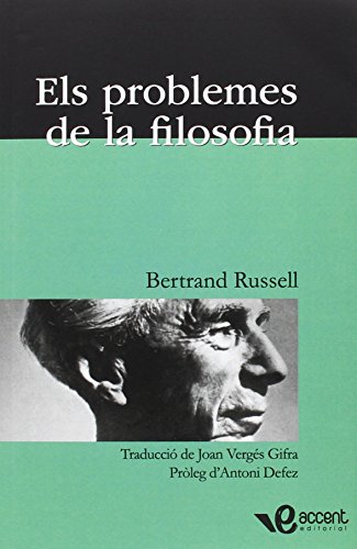 9788493609597: Els problemes de la filosofia: 10 (Accent)