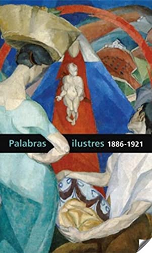 Diego Rivera. Palabras Ilustres 1886-1921 (Volumen 1) (9788493612320) by Pliego, Roberto; Zabala, Magdalena