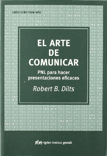 Imagen de archivo de ARTE DE COMUNICAR PNL PARA HACER PRESENTACIONES EFICACES, EL a la venta por Librera Maldonado