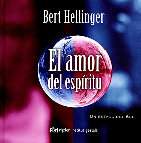 9788493617585: El amor del espritu: Un estado del ser (Spanish Edition)