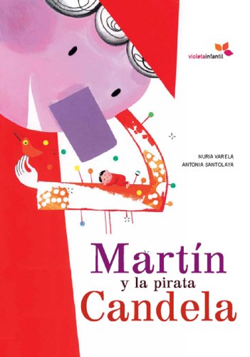 9788493617837: Martn y la pirata Candela (Violeta Infantil) (Spanish Edition)