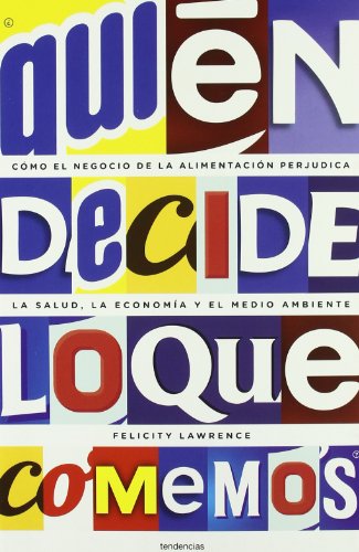 Stock image for QUIEN DECIDE LO QUE COMEMOS? for sale by KALAMO LIBROS, S.L.