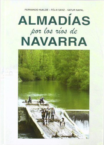 Imagen de archivo de Almadas por los Ros de Navarra a la venta por Hamelyn