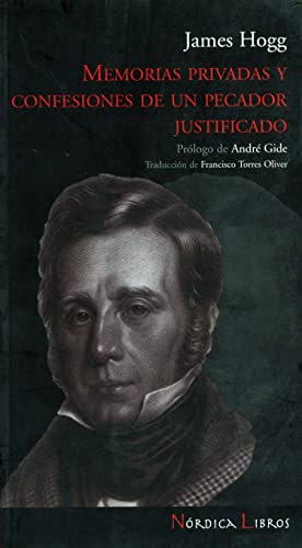 Memorias privadas y confesiones de un pecador justificado (Otras Latitudes) (Spanish Edition) (9788493621308) by Hogg, James