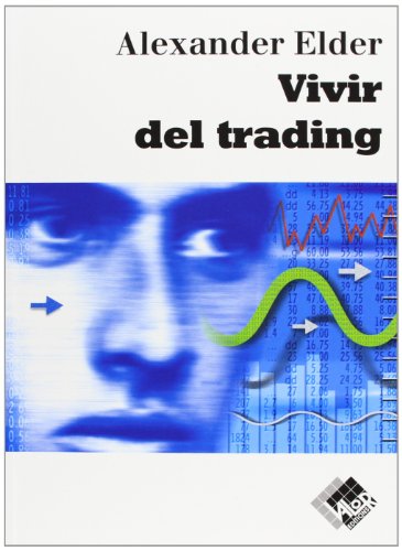 Imagen de archivo de Vivir del trading: psicologa, tácticas de trading, gesti n del dinero a la venta por WorldofBooks