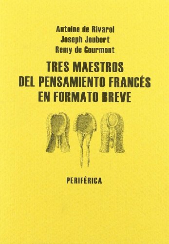 9788493623296: Tres Maestros Pensamiento Frances: 000 (BIBLIOTECA PORTATIL)