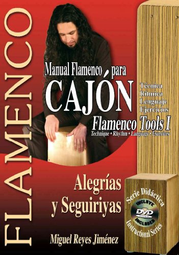 9788493626044: Manual Flamenco Para Cajon Flamenco Tools 1: Alegrias Y Seguiriyas Tecnica Ritmica Lenguaje Ejercicios / Technique Rhythm Language Exercices Instructional - Didactica