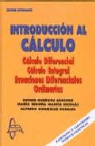 9788493629984: Introduccion al calculo