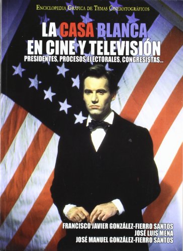 Imagen de archivo de CASA BLANCA EN CINE Y TELEVISION, LA a la venta por Hilando Libros