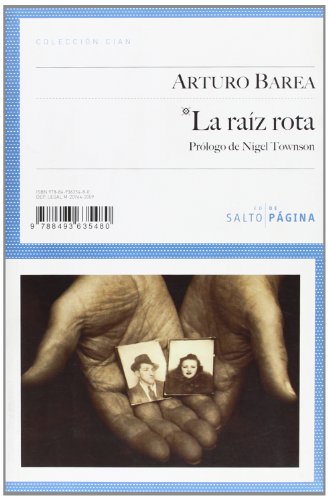 La raiz rota (Spanish Edition) (9788493635480) by Arturo Barea