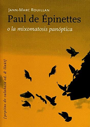 Imagen de archivo de PAUL DE PINETTES O LA MIXOMATOSIS PANPTICA a la venta por Siglo Actual libros