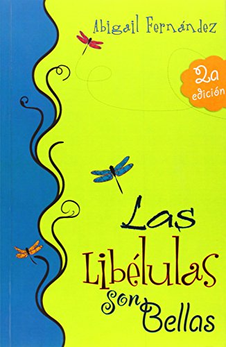 9788493636838: Las liblulas son bellas (Spanish Edition)