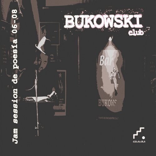 Beispielbild fr Bukowski Club: Jam session de poesa 06 08 (VerS.O.S.) (Spanish Edition) zum Verkauf von Irish Booksellers