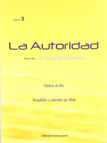 Imagen de archivo de AUTORIDAD HACIA.LA OMNIPOTENCIA, LA a la venta por Agapea Libros