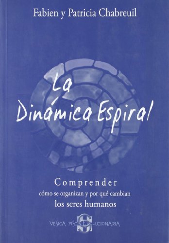 Beispielbild fr La dinmica espiral zum Verkauf von Iridium_Books