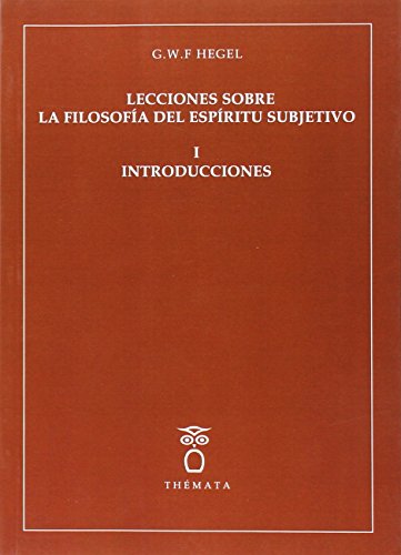 Imagen de archivo de LECCIONES SOBRE LA FILOSOFIA DEL ESPIRITU SUBJETIVO: I. INTRODUCCIONES a la venta por KALAMO LIBROS, S.L.