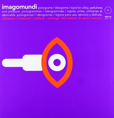 Beispielbild fr Imagomundi: Pictograms, Ideograms, Logos, Symbols and Signs zum Verkauf von medimops