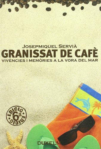 Imagen de archivo de Granissat De Cafe a la venta por Hilando Libros