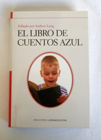 Imagen de archivo de El libro de cuentos azul a la venta por Librera Prez Galds