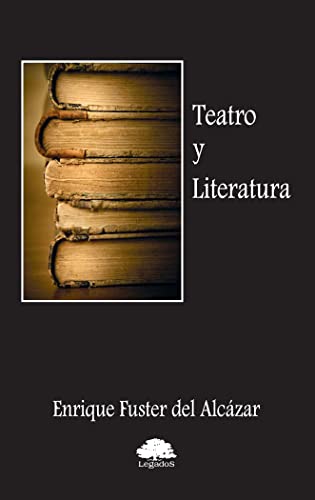 Imagen de archivo de Teatro y literatura . a la venta por Librera Astarloa