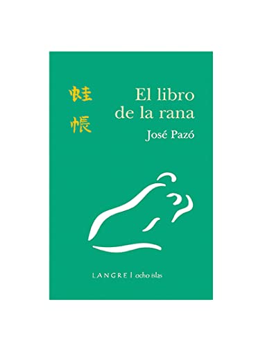Stock image for EL LIBRO DE LA RANA for sale by KALAMO LIBROS, S.L.