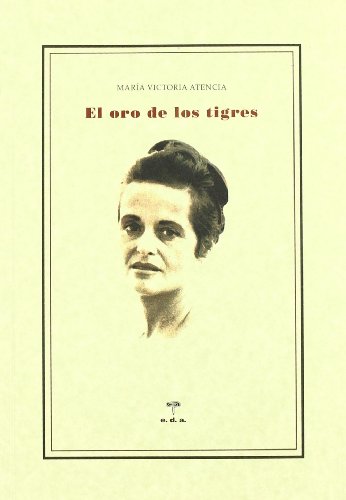 Imagen de archivo de ORO DE LOS TIGRES,EL a la venta por AG Library