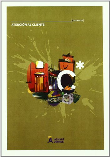 Imagen de archivo de ATENCIN AL CLIENTE a la venta por Librerias Prometeo y Proteo