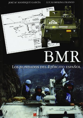 9788493651725: Bmr - los blindados del ejercito espaol (Afv (galland Books))