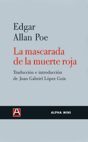 Stock image for MASCARADA DE LA MUERTE ROJA,LA for sale by Agapea Libros