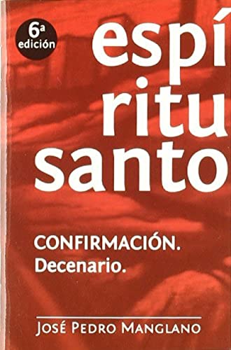 Beispielbild fr ESPIRITU SANTO: CONFIRMACION. DECENARIO zum Verkauf von KALAMO LIBROS, S.L.