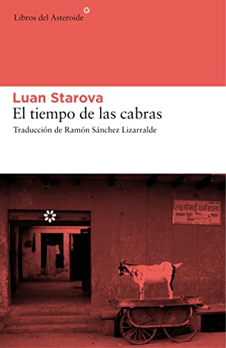 9788493659707: Tiempo De Las Cabras,El: 36 (LIBROS DEL ASTEROIDE)