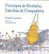 Imagen de archivo de Prncipes de Bretaña, estrelas de Compostela a la venta por WorldofBooks