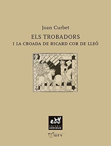 Stock image for Els trobadors i la croada de Ricard Cor de Lle for sale by AG Library