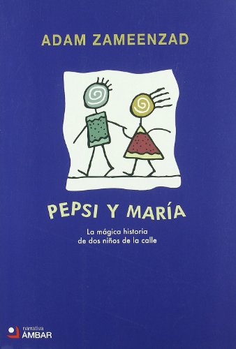 Beispielbild fr Pepsi y Maria ) zum Verkauf von Hamelyn